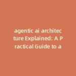 Comprehensive Guide to building ai agents and building ai agents openai